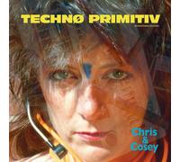 Techno Primitiv - Chris & Cosey (Vinile)
