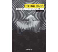 Techno rebels. Los renegados del funk electrónico: 115