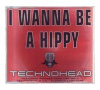 Technohead - I Wanna Be A Hippy by Technohead