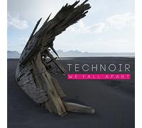 Technoir - We Fall Apart