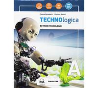 Technologica. Per la Scuola media. Con e-book. Con espansione online. Con DVD-ROM. Con Libro: Tecnologie in sintesi (Vol. A-B-C)