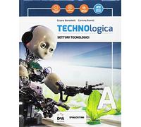 Technologica. Per la Scuola media. Con e-book. Con espansione online. Con Libro: Tecnologie in sintesi. Con DVD-ROM (Vol. A-B)