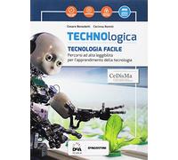 Technologica. Tecnologia facile. BES. Per la Scuola media. Con e-book. Con espansione online