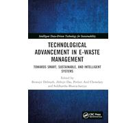 Technological Advancement in E-waste Management: Towards Smart, Sustainable, and Intelligent Systems