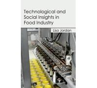 Technological and Social Insights in Food Industry (Copertina rigida)