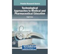 Technological Approaches to Medical and Pharmaceutical Education