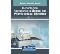 Technological Approaches to Medical and Pharmaceutical Education (Tascabile)