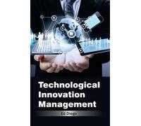 Technological Innovation Management (Copertina rigida)