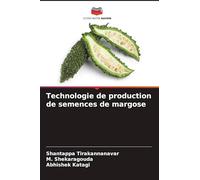 Technologie de production de semences de margose