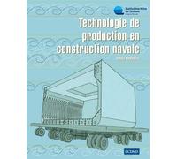 Technologie de production en construction navale