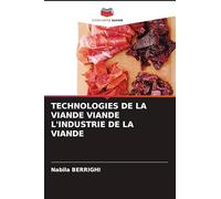 TECHNOLOGIES DE LA VIANDE VIANDE L'INDUSTRIE DE LA VIANDE