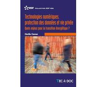 Technologies numériques, protection des données et vie privée: Quels enjeux pour la transition énergétique ?