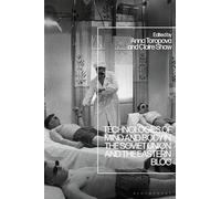Technologies of Mind and Body in the Soviet Union and the Eastern Bloc