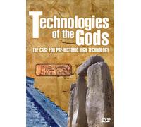 Technologies of the Gods: Case for Pre-Historic
