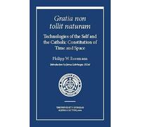 Technologies of the Self and the Catholic Constitution of Time and Space