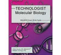 Technologist in Molecular Biology MB(ASCP) Exam Study Guide