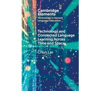 Technology and Connected Language Learning Across Time and Space