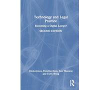 Technology and Legal Practice: Becoming a Digital Lawyer