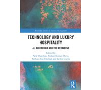 Technology and Luxury Hospitality: AI, Blockchain and the Metaverse-Copertina ri