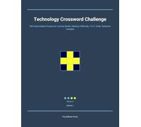 Technology Crossword Challenge: 300 Intermediate Puzzles for Curious Minds | Medium Difficulty, 11x11 Grids, Solutions Included