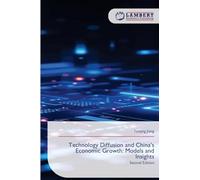 Technology Diffusion and China's Economic Growth: Models and Insights: Second Edition