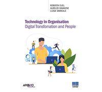 Technology in organisation. Digital transfomation and people
