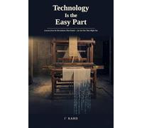 Technology Is The Easy Part: Lessons from the Revolutions That Ended - for The One That Might Not