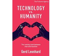 Technology vs Humanity: The coming clash between man and machine