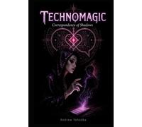 Technomagic. Correspondence of Shadows: On Why Not Every Message Needs to Be Read to the End