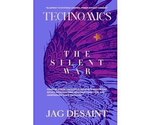 Technomics: The Silent War