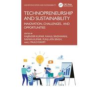 Technopreneurship and Sustainability: Innovation, Challenges, and Opportunities