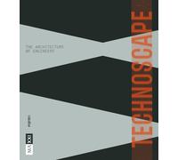 Technoscape. The architecture of engineers. Ediz. a colori - Casciato M. (...
