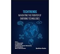 TechTrends: Navigating the Frontier of Emerging Technologies
