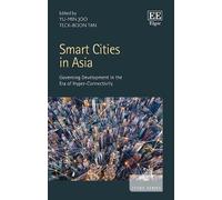 Teck-Boon Tan Smart Cities in Asia (Copertina rigida) Cities series