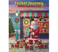 Teckel Journey - Édition spéciale de Noël: Livre de coloriage de chiots super mignons