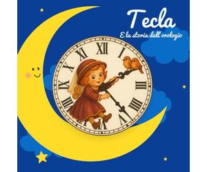 Tecla e la storia dell'orologio