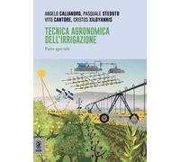 Tecnica agronomica dell'irrigazione. Parte speciale