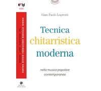 Tecnica chitarristica moderna. Metodo