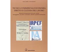 Tecnica commerciale, economia, diritto e cultura del lavoro