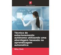 Técnica de estacionamento autónomo utilizando uma abordagem baseada na aprendizagem automática