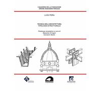 Tecnica dell'architettura. Tipologia strutturale (rist. anast.)