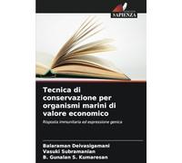 Tecnica di conservazione per organismi marini di valore economico: Risposta immunitaria ed espressione genica