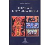 Tecnica di lotta alla droga