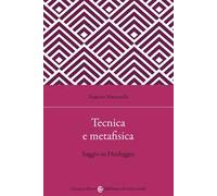 Tecnica e metafisica. Saggio su Heidegger
