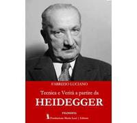 Tecnica e verità a partire da Heidegger