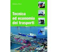 TECNICA ED ECONOMIA DEI TRASPORTI - RICCI STEFANO - HOEPLI