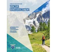 TECNICA ESCURSIONISTICA - COMMISSIONE CENTRALE ESCURSIONISMO E