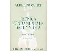 Tecnica fondamentale della viola. Vol. 1 - Curci Alberto