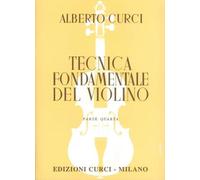 ALBERTO CURCI - TECNICA FONDAMENTALE DEL VIOLINO PARTE QUARTA