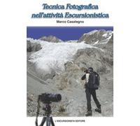 Tecnica fotografica nell'attività escursionistica